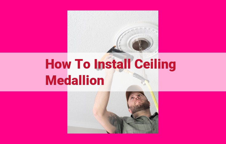 how to install ceiling medallion