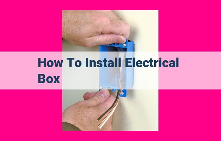 how to install electrical box