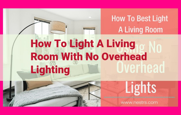 how to light a living room with no overhead lighting