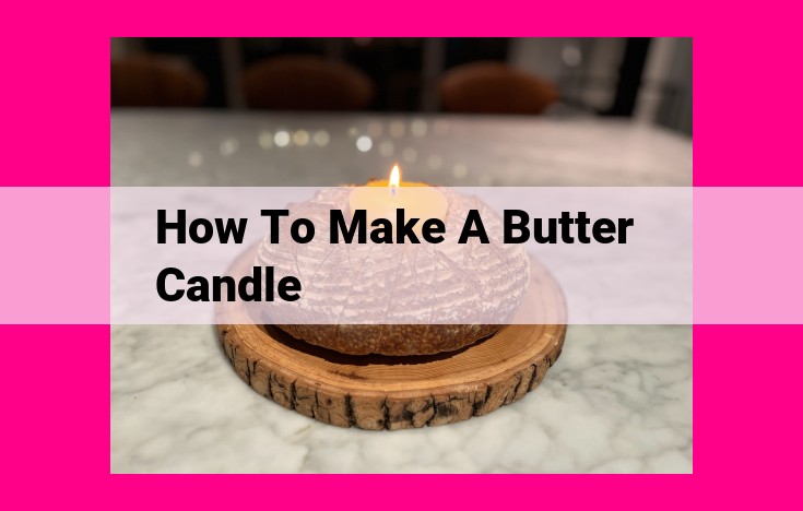 how to make a butter candle