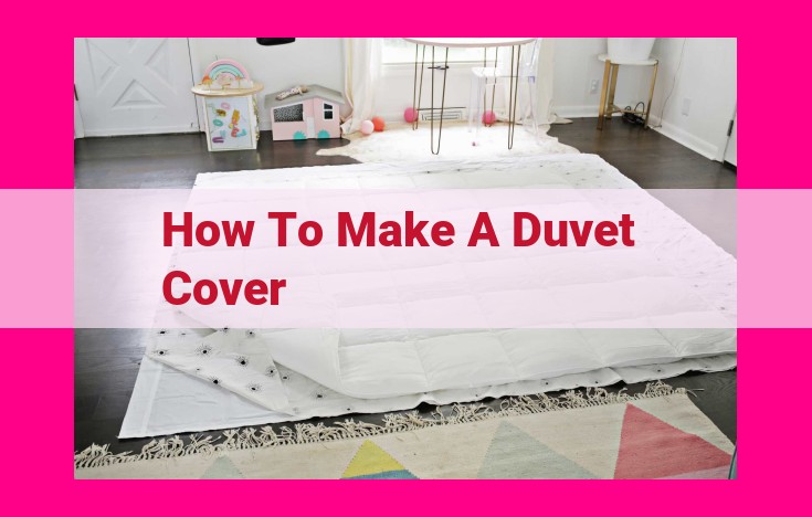 how to make a duvet cover