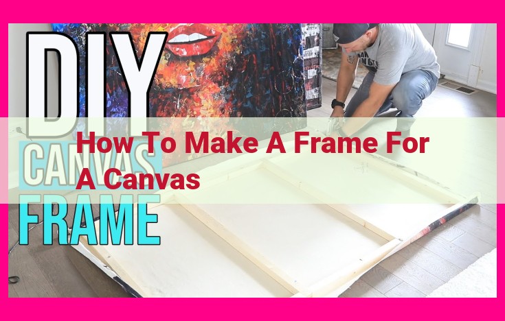 how to make a frame for a canvas