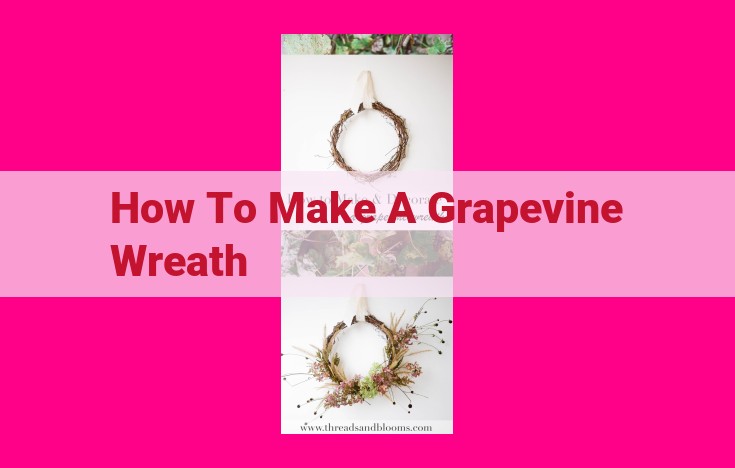 how to make a grapevine wreath