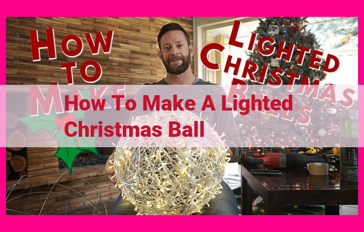 how to make a lighted christmas ball