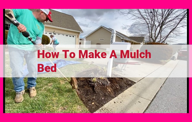 how to make a mulch bed