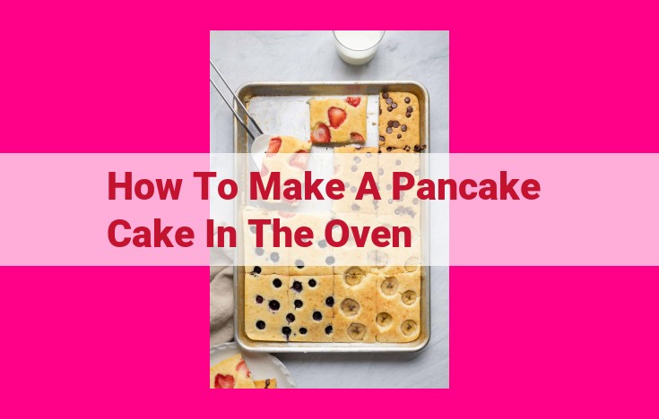 how to make a pancake cake in the oven