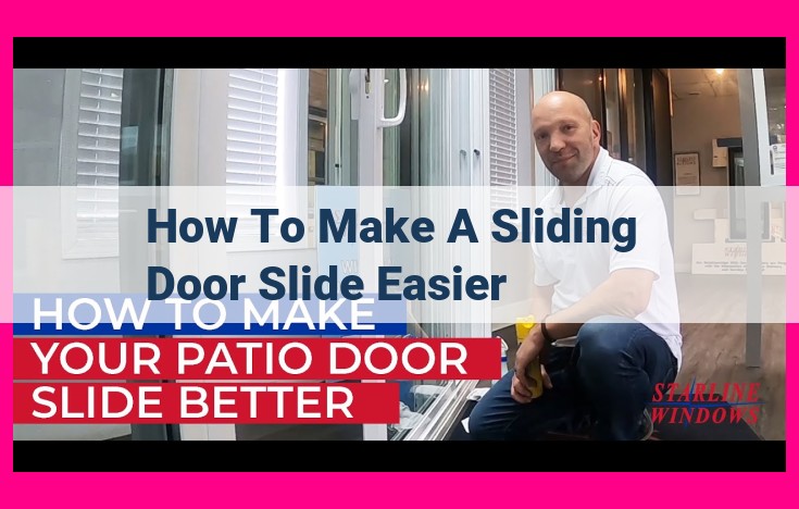 how to make a sliding door slide easier