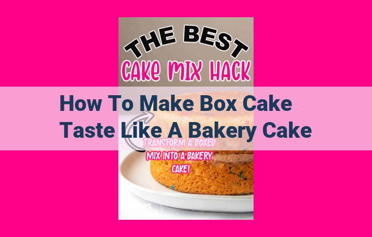 how to make box cake taste like a bakery cake