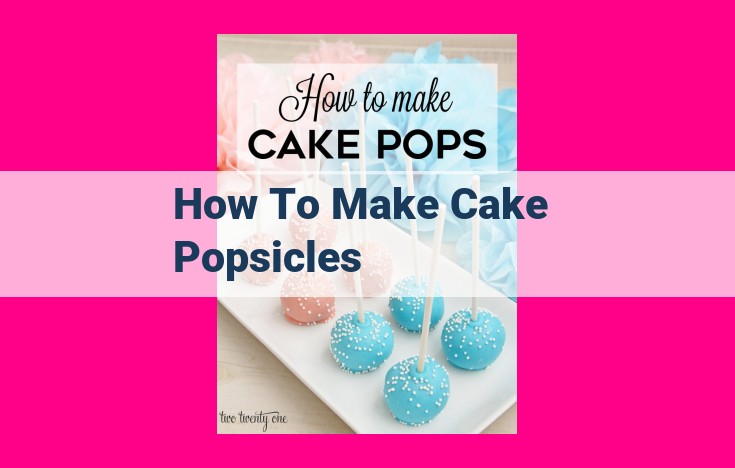 how to make cake popsicles