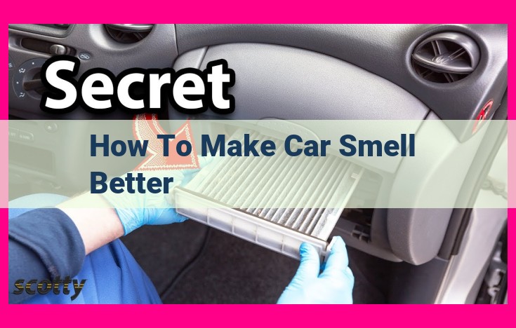 how to make car smell better