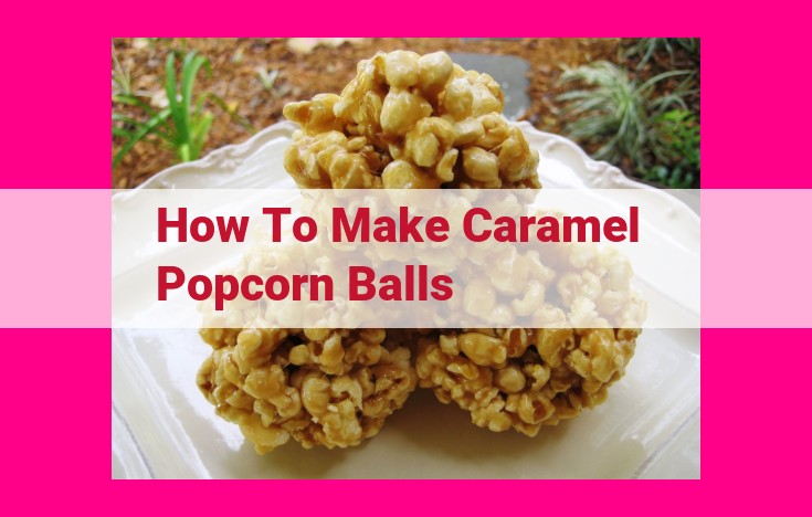 how to make caramel popcorn balls