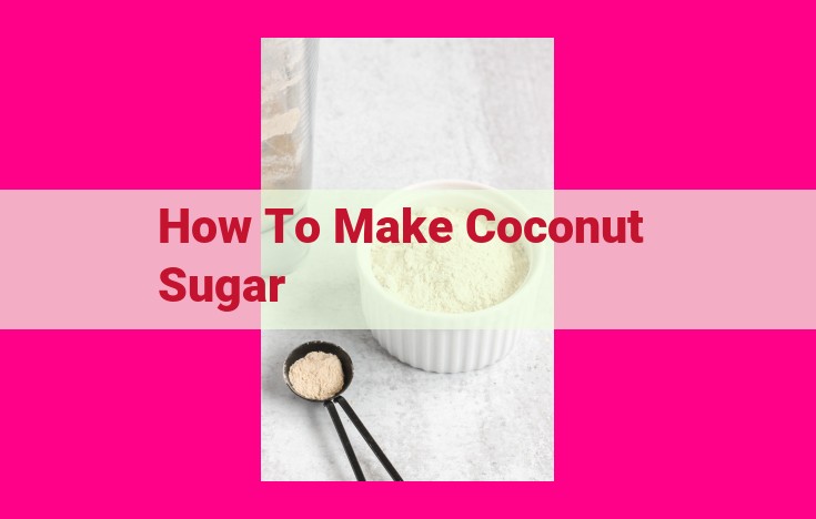 how to make coconut sugar