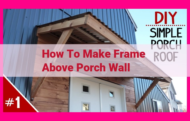 how to make frame above porch wall