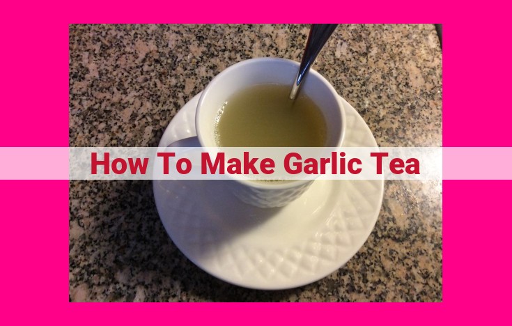 how to make garlic tea