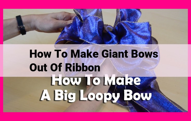 how to make giant bows out of ribbon