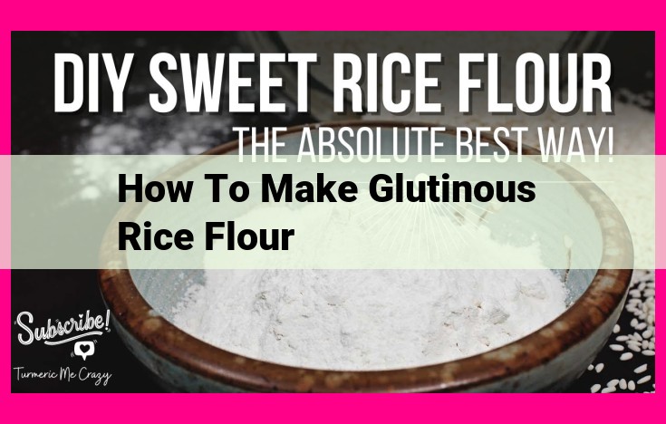 how to make glutinous rice flour