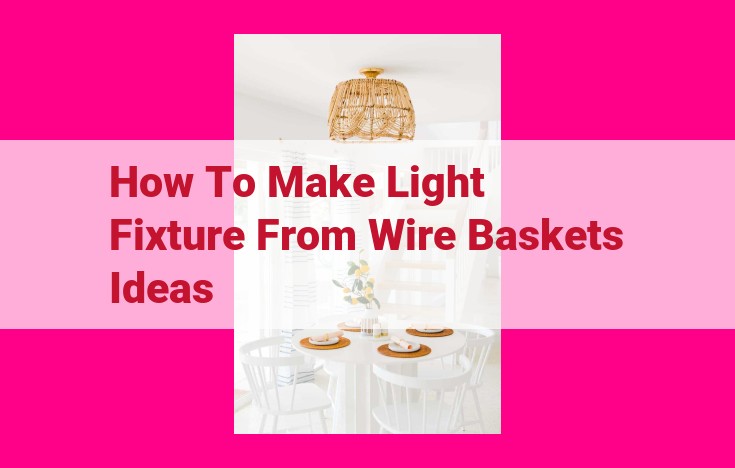 how to make light fixture from wire baskets ideas