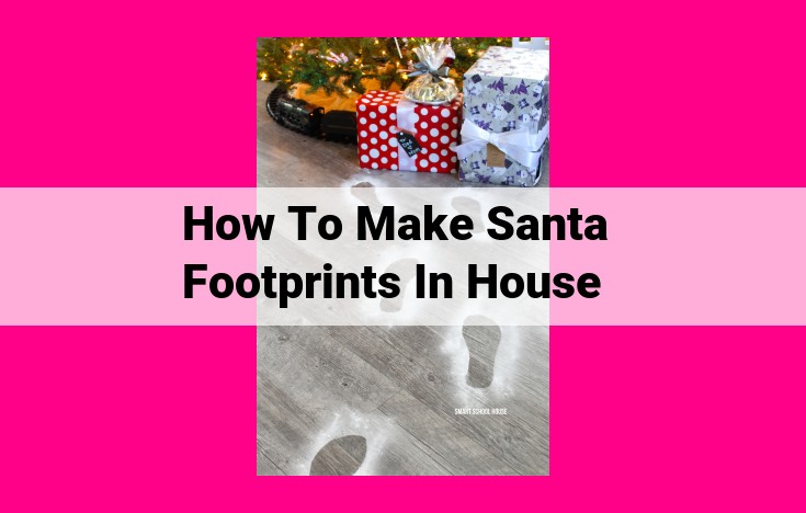 how to make santa footprints in house