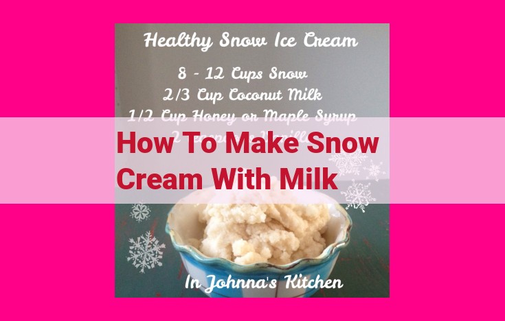 how to make snow cream with milk