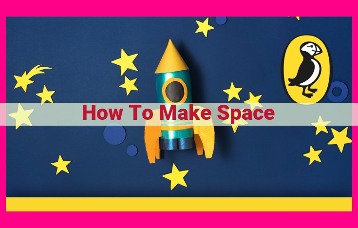 how to make space