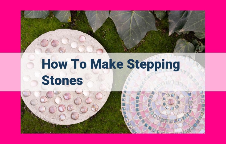 how to make stepping stones