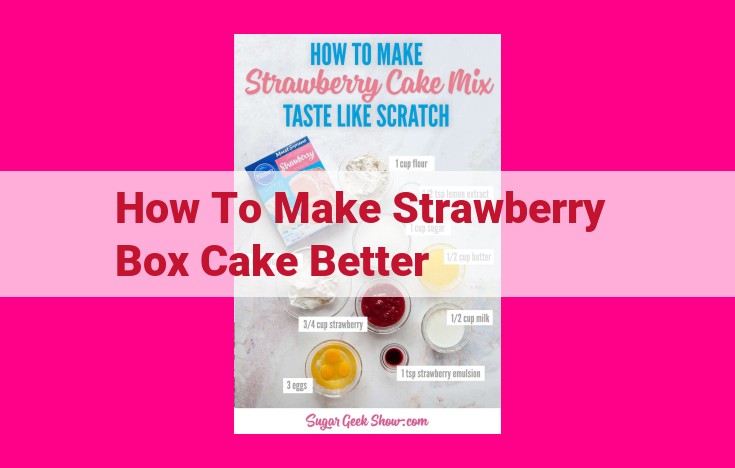 how to make strawberry box cake better