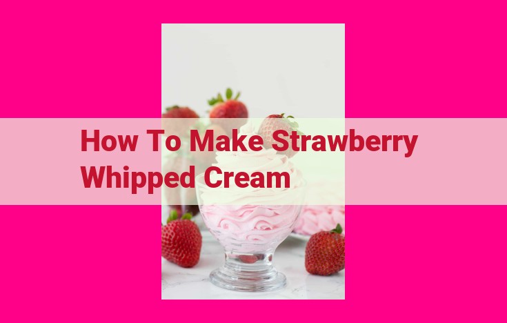 how to make strawberry whipped cream