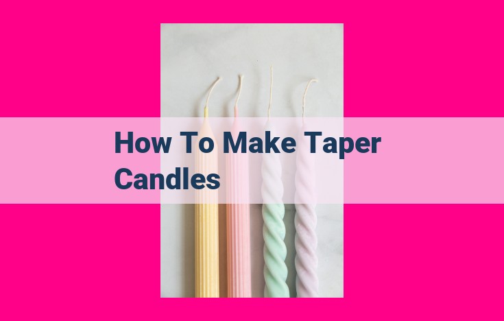 how to make taper candles