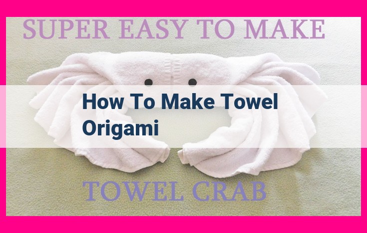 how to make towel origami