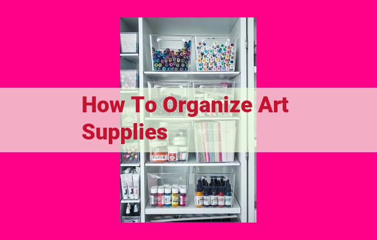 how to organize art supplies