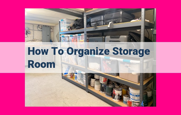 how to organize storage room