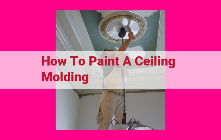 how to paint a ceiling molding