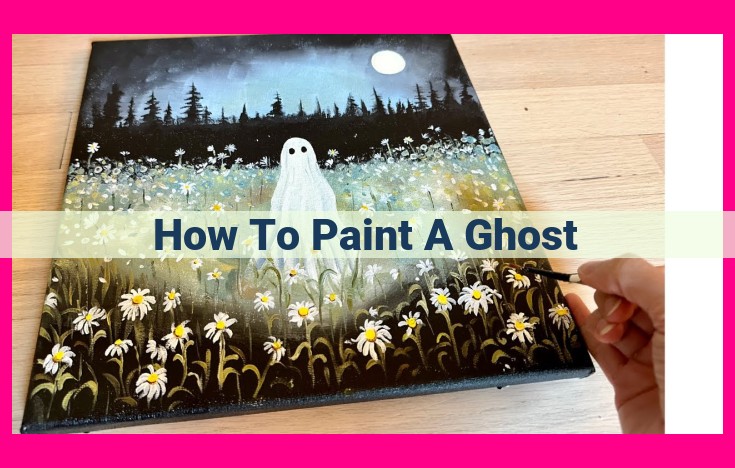 how to paint a ghost