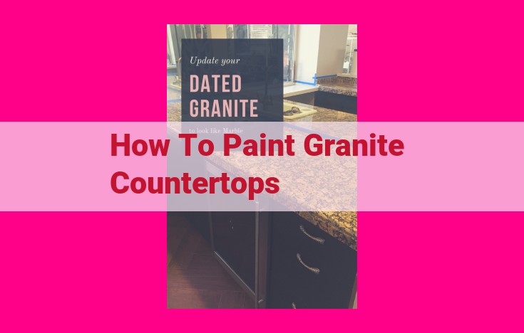 how to paint granite countertops