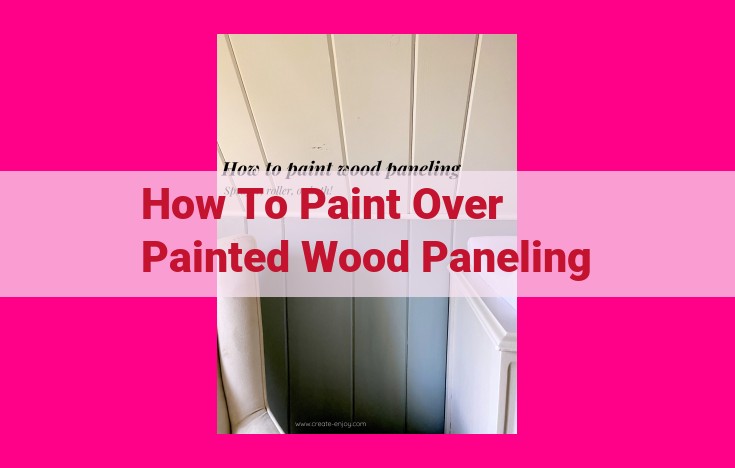 how to paint over painted wood paneling