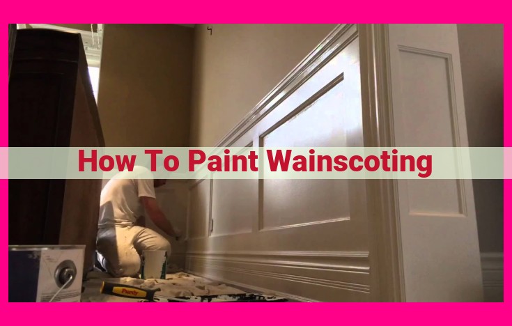 how to paint wainscoting