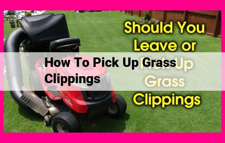 how to pick up grass clippings