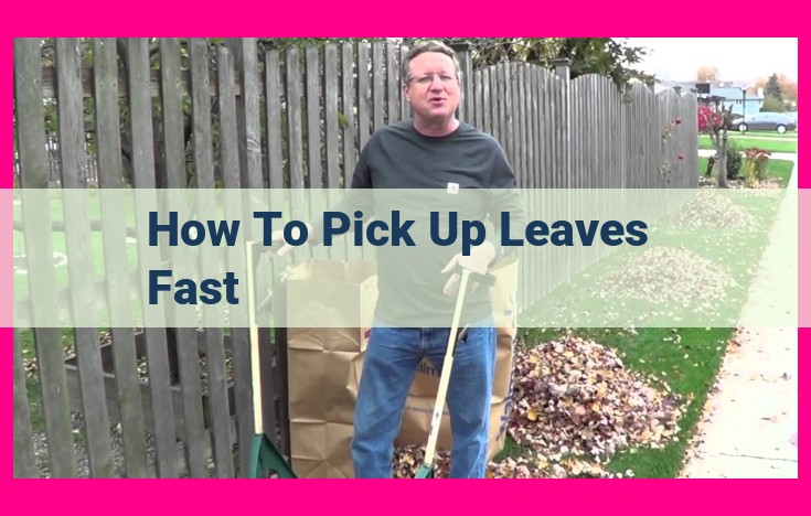 how to pick up leaves fast