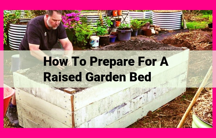 how to prepare for a raised garden bed