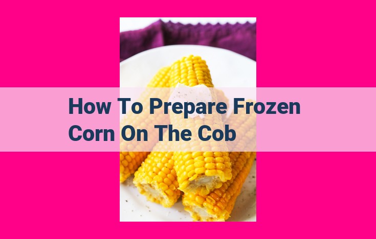 how to prepare frozen corn on the cob