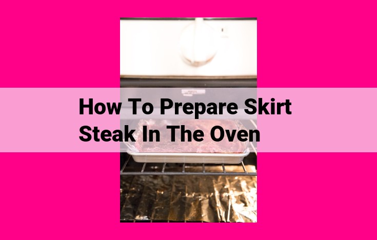 how to prepare skirt steak in the oven