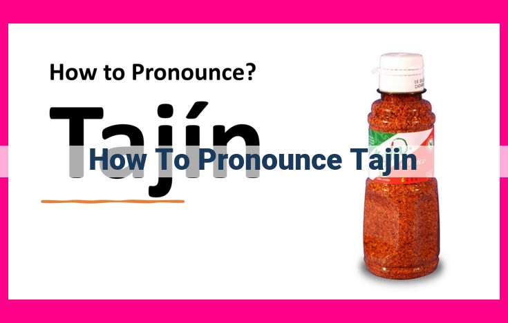 how to pronounce tajin