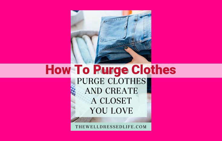 how to purge clothes