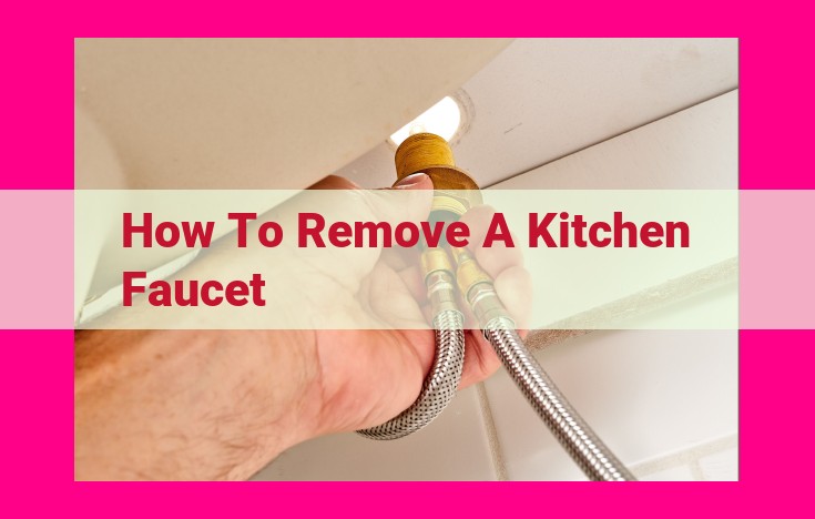 how to remove a kitchen faucet