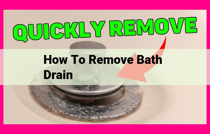 how to remove bath drain