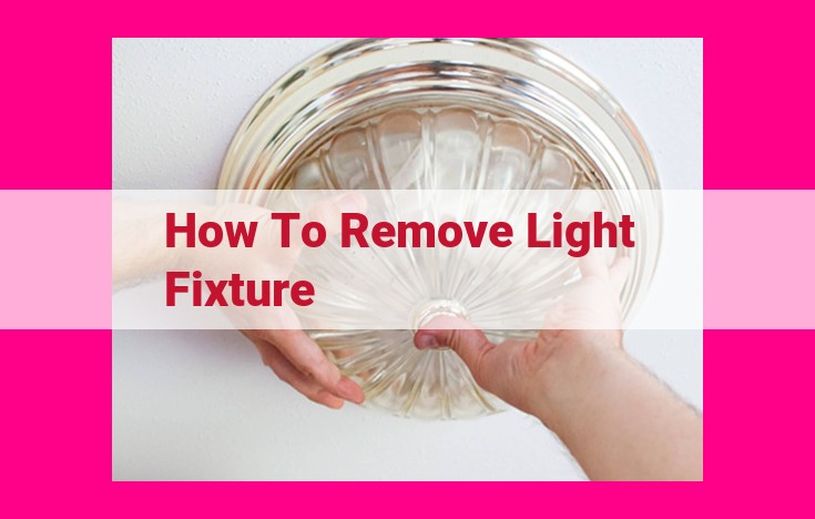 how to remove light fixture