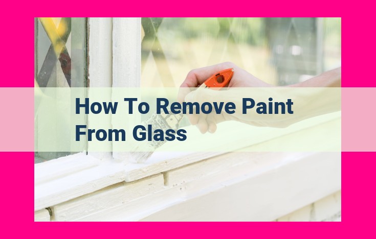 how to remove paint from glass