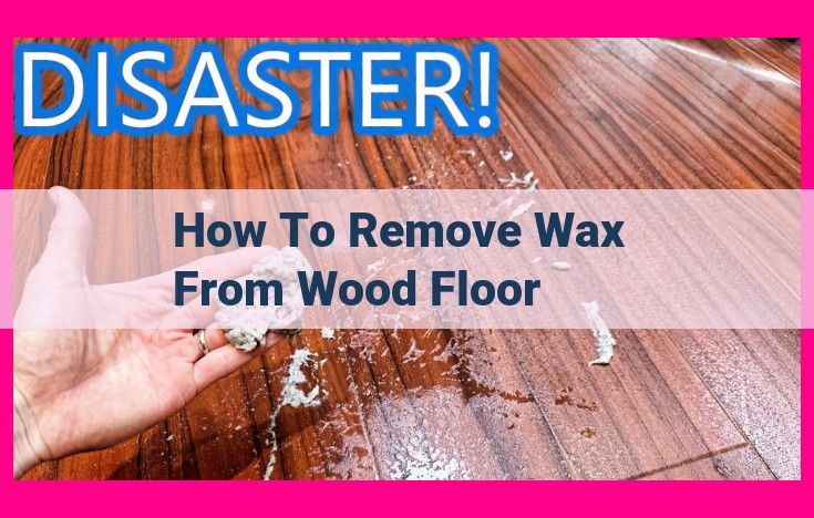 how to remove wax from wood floor