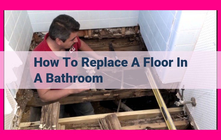 how to replace a floor in a bathroom