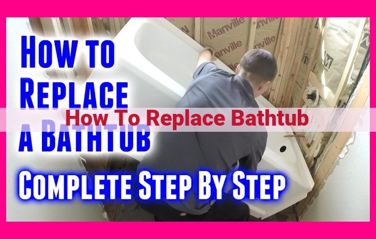 how to replace bathtub